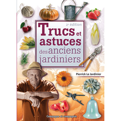 TRUCS ET ASTUCES ANCIEN JARDIN TRUCS ET ASTUCES ANCIEN JARDIN