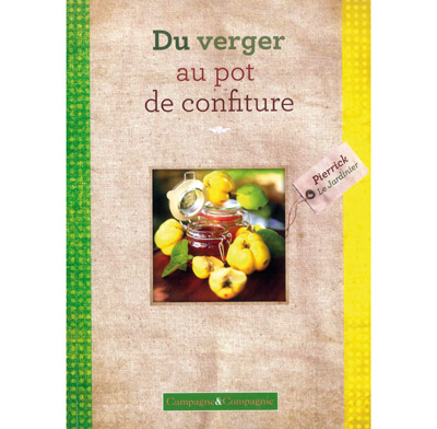 LIVRE DU VERGER AU POT DE CONF LIVRE DU VERGER AU POT DE CONF