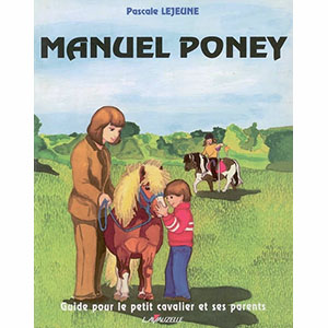 LIVRE MANUEL PONEY LIVRE MANUEL PONEY