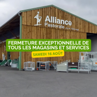 Magasins Alliance fermés le samedi 16 août