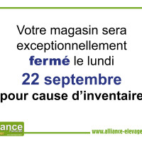 Vos magasins de Bellac (87) - Montrésor (37) et Boisseuil (87) seront en inventaire le 22 septembre 2025