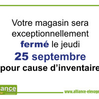 Vos magasins de Montmorillon (86) et d'Ahun (23) seront en inventaire le jeudi 25 septembre 2025