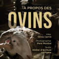 A propos des Ovins. Exposition de photos itinérante  autour des ovins