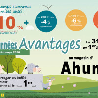 Etes vous prêts pour les Journées Avantages de votre magasin d'Ahun ?